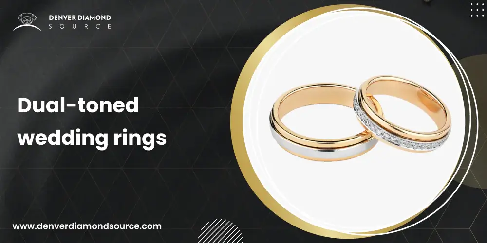 Dual-Toned Wedding Rings